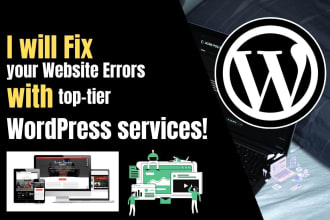 fix wordpress bugs, issues or errors for you