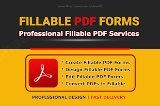 create fillable PDF form or design fillable PDF
