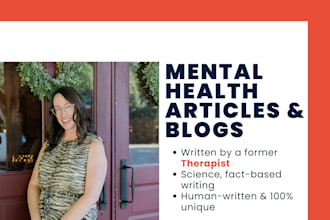 write mental health blog posts or articles