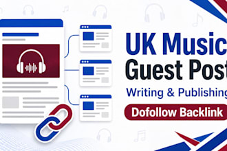 write and publish UK music blog guest post with SEO backlink services