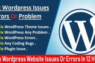 fix wordpress errors,issues,bugs and customization