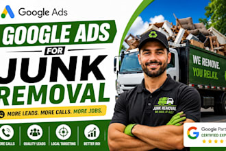 run google ads for junk removal lead generation