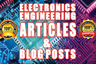 write unique articles about electronics engineering