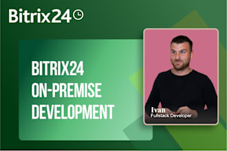 do development on premise  bitrix 24