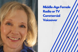 record a middleage female radio or TV commercial voiceover