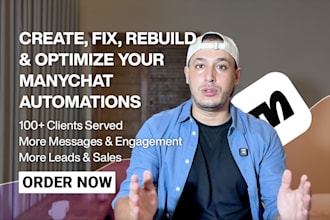 fix, edit, rebuild and optimize your manychat automation flows
