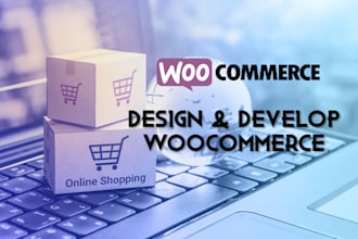 design, develop or fix woocommerce store