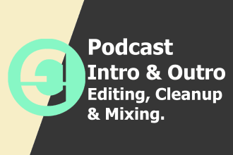edit your podcast intro and outro