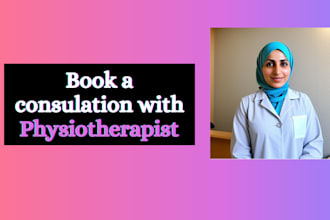 be your physical therapy consultant