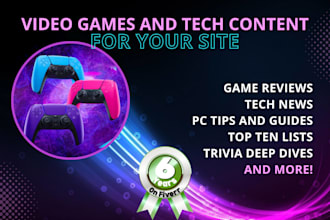 write professional video game and tech articles