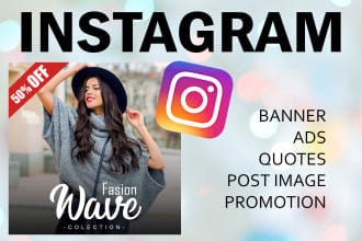 design professional instagram banners, ads, posts