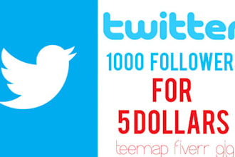 give you 1000 Top Quality Twitter Followers