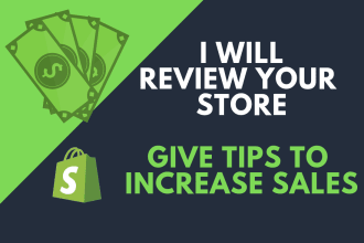 review shopify store and increase sales