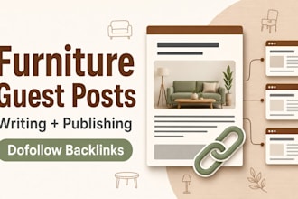write and publish furniture blog guest post with SEO backlink services