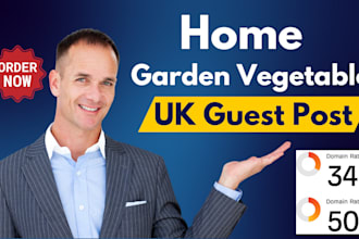 publish home garden vegetable article to provide UK guest post backlink