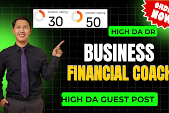 provide business financial coach guest post backlink service for high da DR link