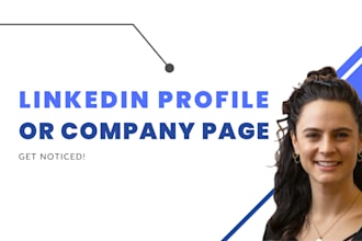 create or optimize your linkedin profile or company page