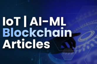write articles on iot blockchain, cloud security, ai