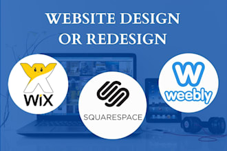 design wix website, squarespace website or weebly website