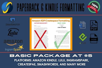 do ebook formatting, kindle or epub, createspace or paperback formatting