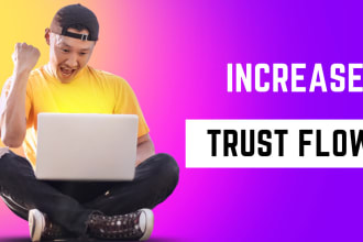 help you to increase majestic trust flow 30 plus