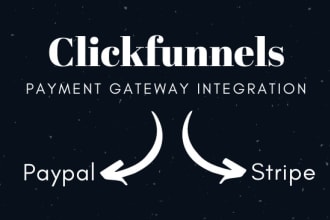 integrate your clickfunnels with paypal or stripe