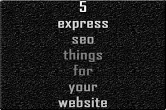 make exactly 5 express SEO things for your site to help your traffic and sales