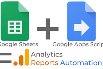 automate google analytics  data reporting with apps script
