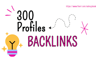 build 300 high quality manual profile backlinks
