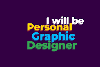 be your personal graphic designer