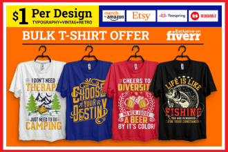 do bulk custom typography t shirt design for merch, teespring and printful