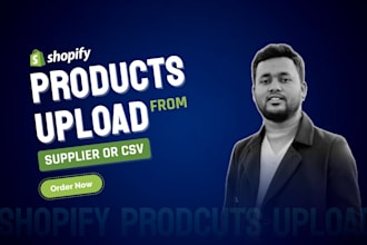 add products into shopify from supplier or CSV files