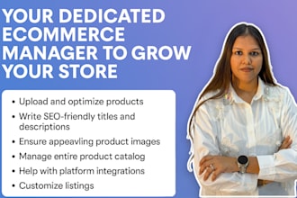 be your dedicated ecommerce manager to grow your store