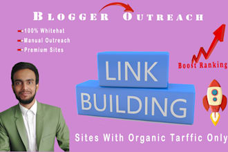 build SEO backlinks through blogger outreach, whitehat link building service