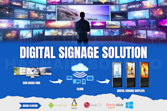 develop digital signage solution cms and player