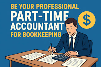 be your professional part time accountant for bookkeeping