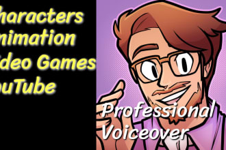 voice your male animation, video game, and anime characters