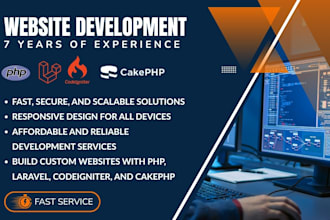 fix, develop  and customize php,laravel, codeigniter, cakephp