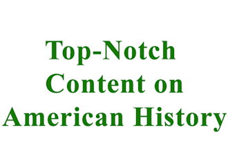 write quality content on american history