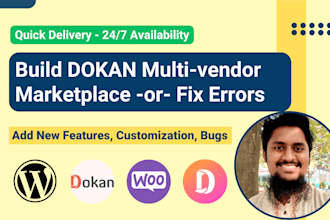 build dokan multi vendor marketplace, add new feature or fix error
