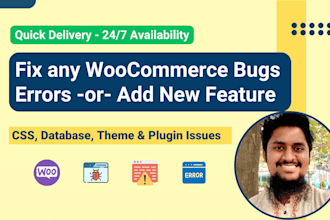 fix woocommerce bugs, theme, plugins or design errors