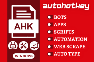 automate any task in windows, create bots,  softwares using autohotkey ahk