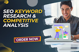 do indepth SEO keyword research and competitor analysis