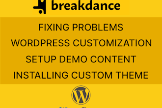 make wordpress and breakdance customization and fix problems