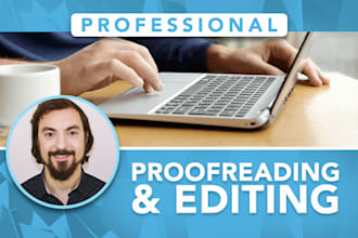 professionally proofread and edit in 24 hrs