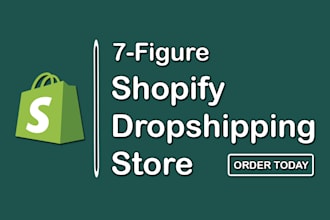 setup 7 figure shopify store, shopify dropshipping store