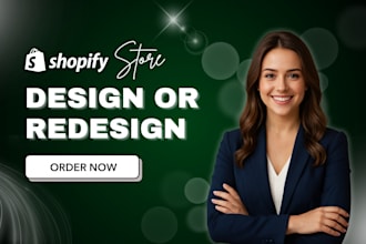create shopify store design or redesign shopify dropshipping