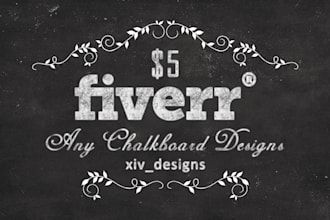 do a beautiful,eye catching chalkboard design