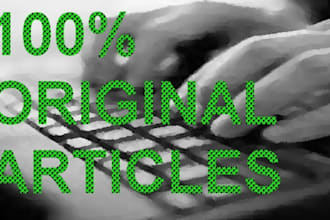 write up to 500 words worth of quality, completely ORIGINAL articles in less than 24 hours