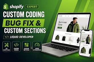 shopify custom coding, bugs fix and develop custom sections